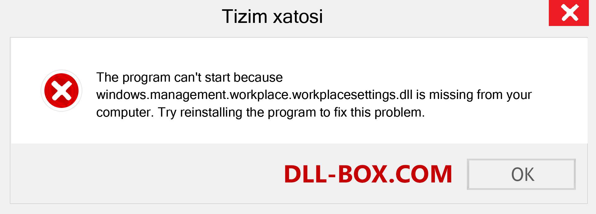 windows.management.workplace.workplacesettings.dll fayli yo'qolganmi?. Windows 7, 8, 10 uchun yuklab olish - Windowsda windows.management.workplace.workplacesettings dll etishmayotgan xatoni tuzating, rasmlar, rasmlar